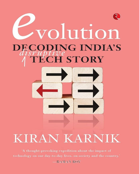 evolution-decoding-india-s-disruptive-tech-story-kiran-karnik-rupa-publications