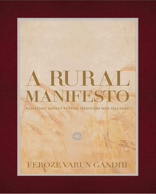 a-rural-manifesto-feroze-varun-gandhi-rupa-publications