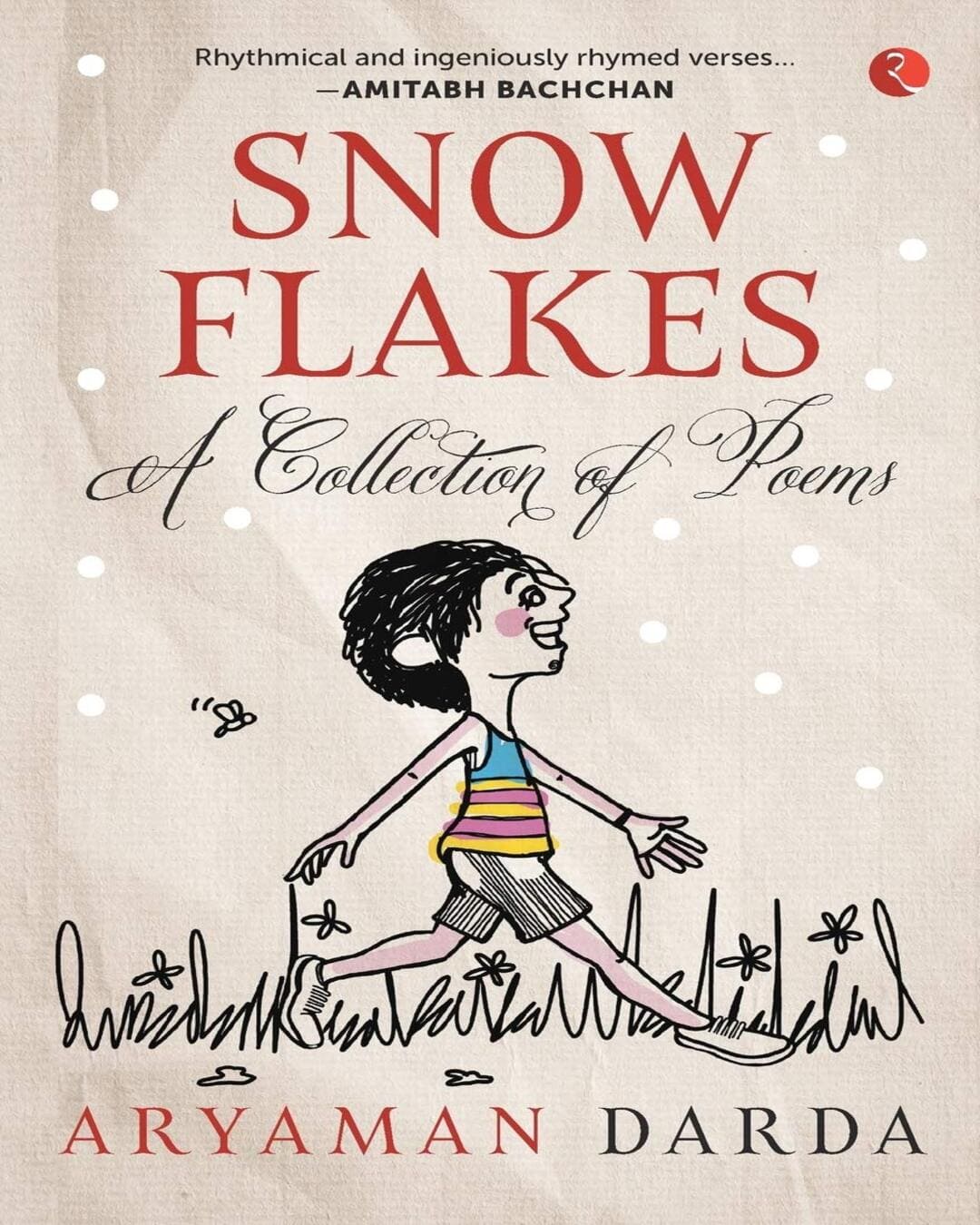 Snowflakes by Aryaman Darda [Paperback]