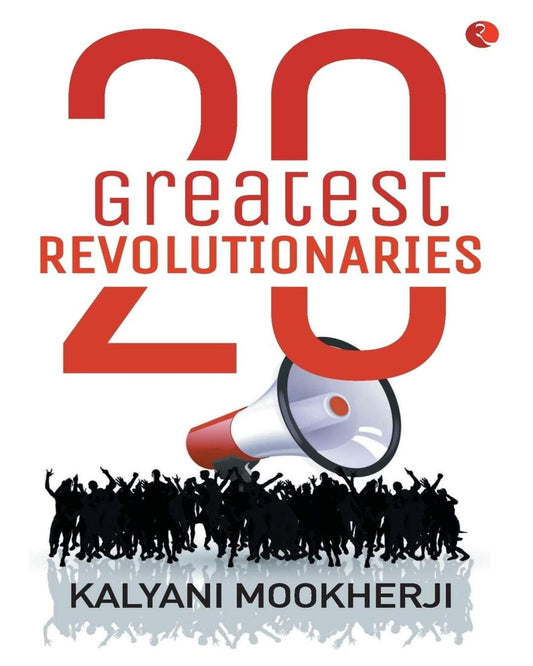 20-greatest-revolutionaries-kalyani-mookherji-rupa-publications
