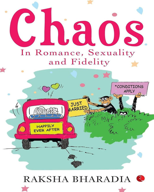 chaos-in-romance-sexuality-and-fidelity-raksha-bharadia-rupa-publications