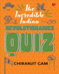 The Incredible Indian Revolutionaries Quiz by Chiranjit Gam [Paperback]