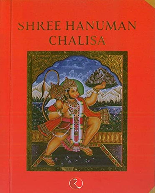 Shree Hanuman Chalisa by Tulsidas [Hardcover]