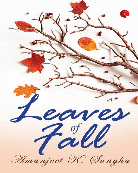 leaves-of-fall-amanjeet-k-sungha-rupa-publications