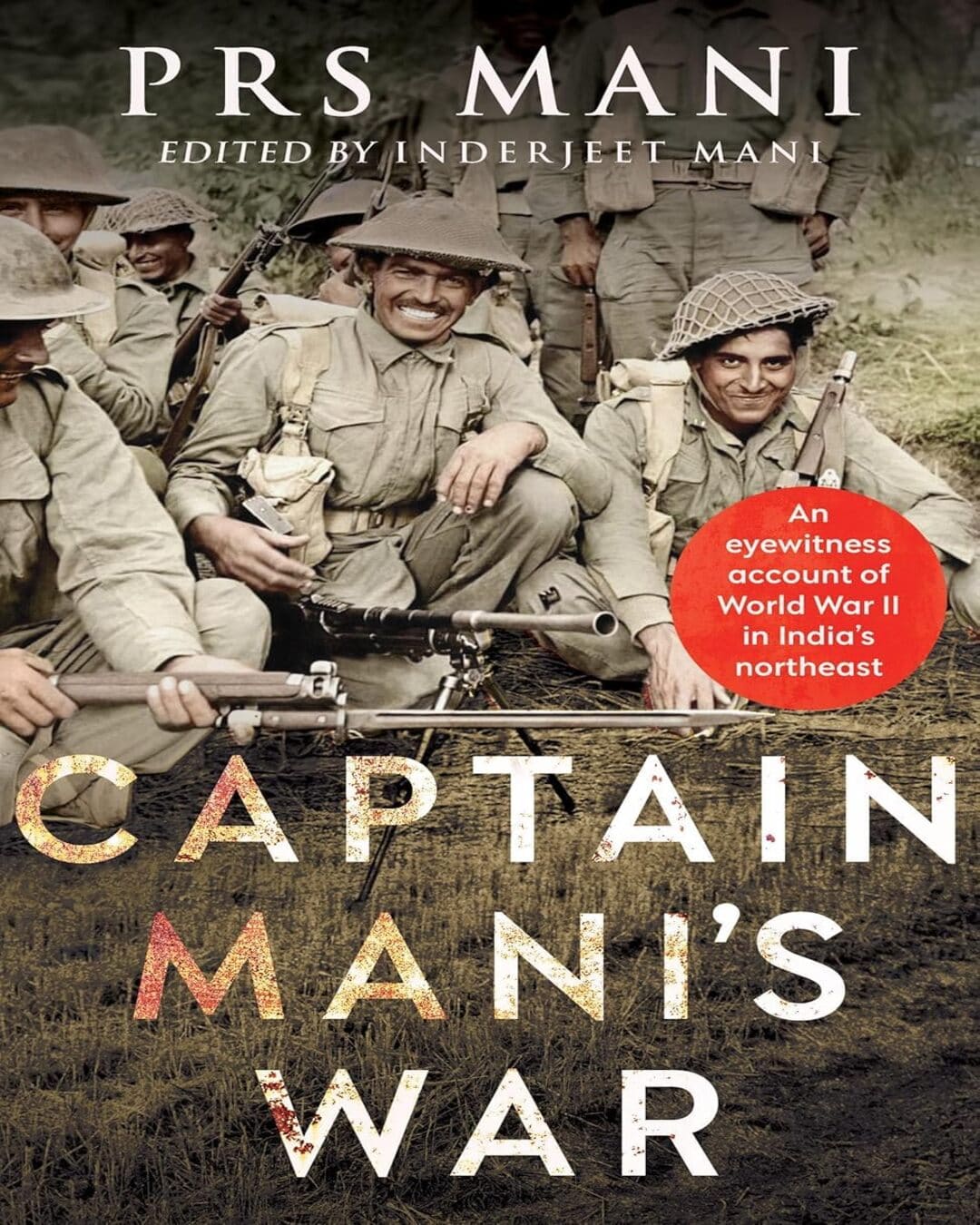 Captain Manis War by Prs Mani, Inderjeet Mani (Ed) [Hardcover]