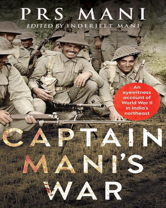 Captain Manis War by Prs Mani, Inderjeet Mani (Ed) [Hardcover]