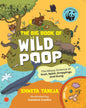 The Big Book Of Wild Poop by Shweta Taneja [Paperback]