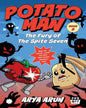 Potato Man: The Fury Of The Spite Seven by Arya Arun [Paperback]