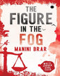 the-figure-in-the-fog-manini-brar-juggernaut