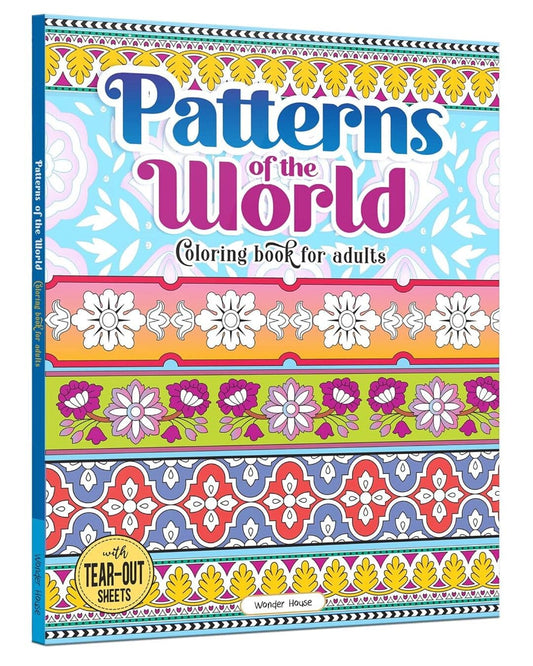 Patterns of the World Coloring Book For Adults by Wonder House Books [Paperback]