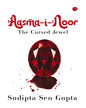aasma-i-noor-the-cursed-jewel-sudipta-sen-gupta-rupa-publications