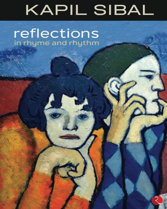 reflections-in-rhyme-and-rhythm-kapil-sibal-rupa-publications