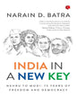 India In A New Key by Narain D. Batra [Hardcover]