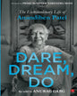 Dare Dream Do: The Extraordinary Life of Anandiben Patel by Anurag Garg [Hardcover]