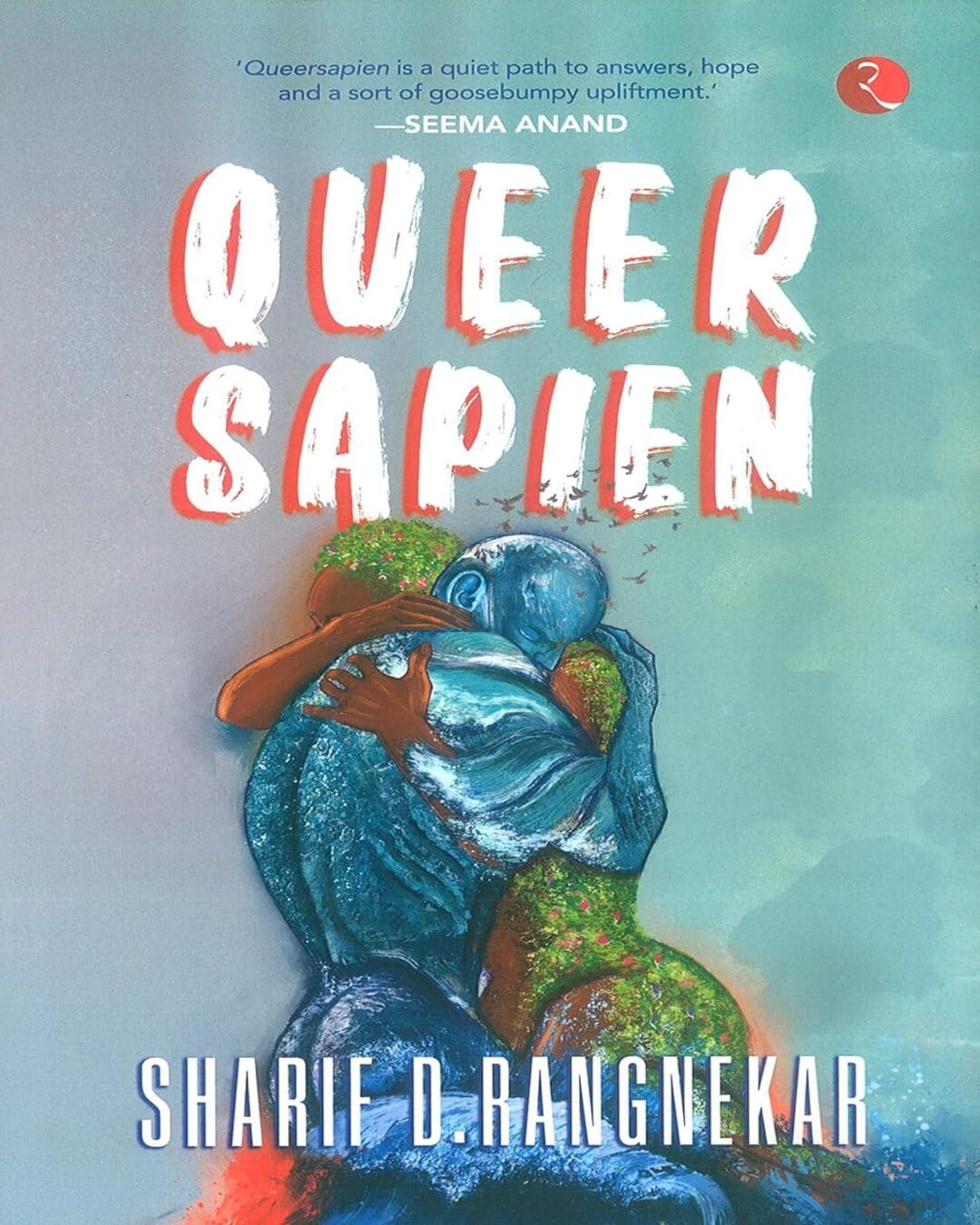 Queersapien by Sharif D. Rangnekar [Hardcover]
