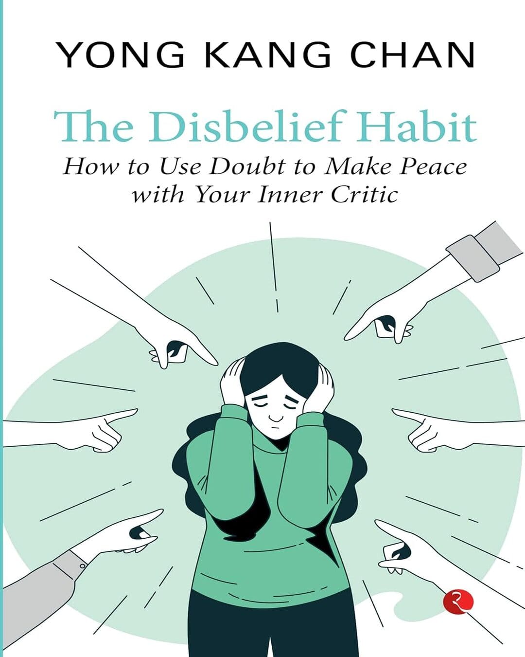 The Disbelief Habit by Yong Kang Chan [Paperback]