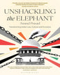Unshackling The Elephant by Anand Prasad [Hardcover]