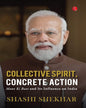 Collective Spirit, Concrete Action: Mann Ki Baat And Its Influence On India by Shashi Shekhar [Hardcover]