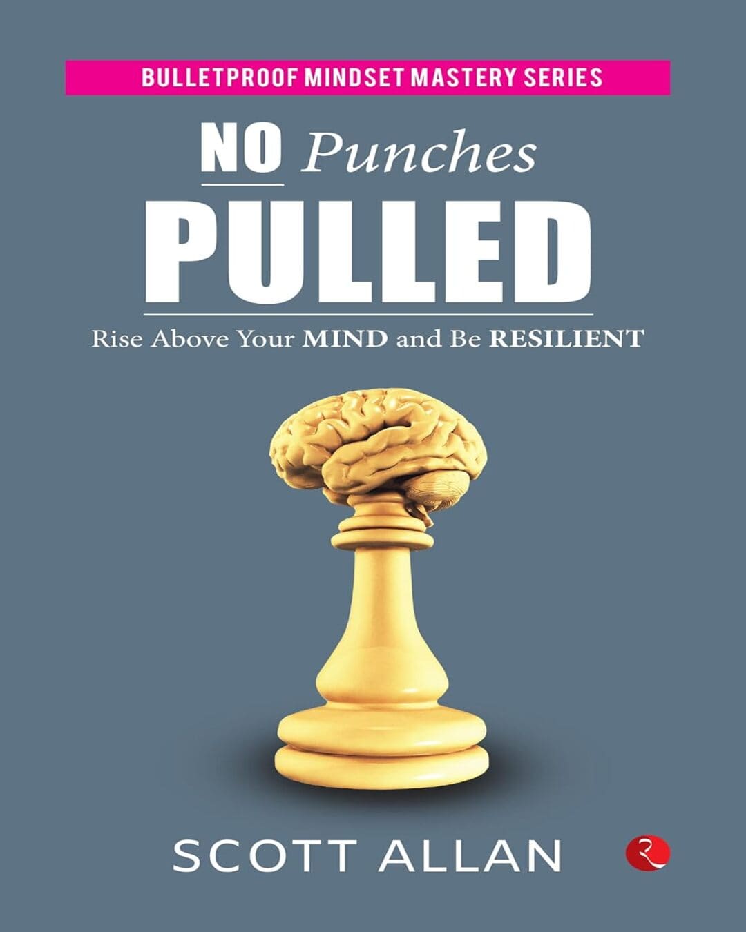 No Punches Pulled by Scott Allan [Paperback]