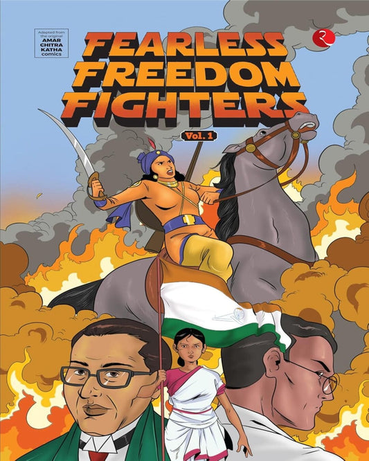 Fearless Freedom Fighters Vol. 1 : Adapted from Original ACK Comics by Preeti Athri [Paperback]