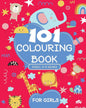 101 Colouring Book For Girls [Paperback]