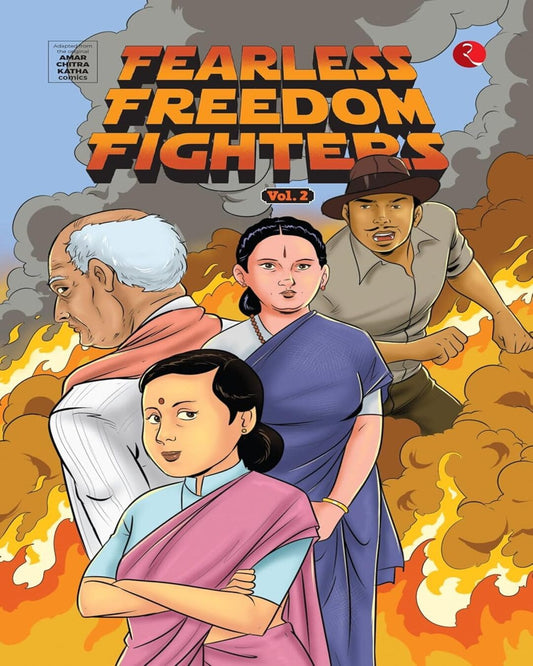 Fearless Freedom Fighters Vol. 2 : Adapted from Original ACK Comics by Minati Kapur [Paperback]