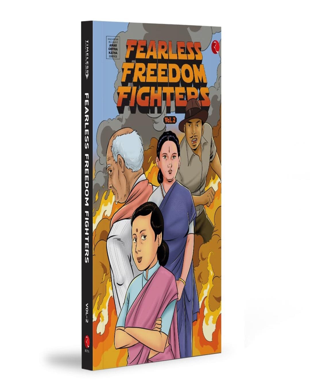 Fearless Freedom Fighters Vol. 2 : Adapted from Original ACK Comics by Minati Kapur [Paperback]