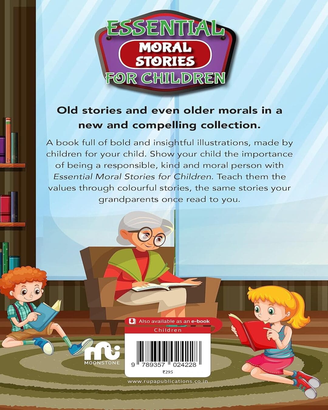 The Essential Moral Stories For Children by Moonstone [Paperback]