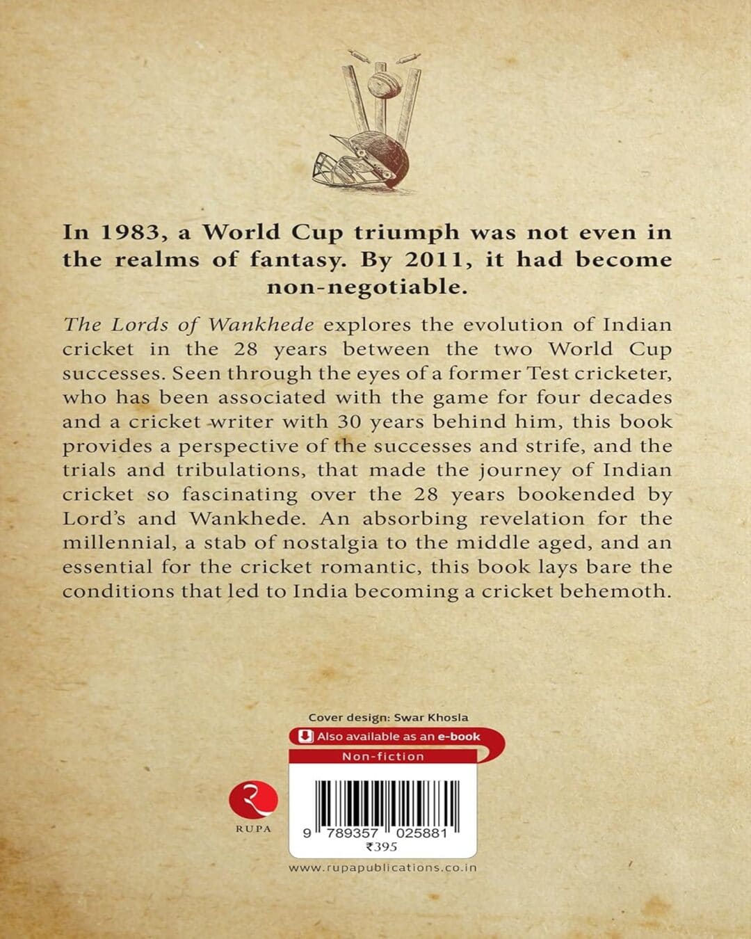 The Lords of Wankhede: Tales Between Two Titles by W.V. Raman and R. Kaushik [Paperback]