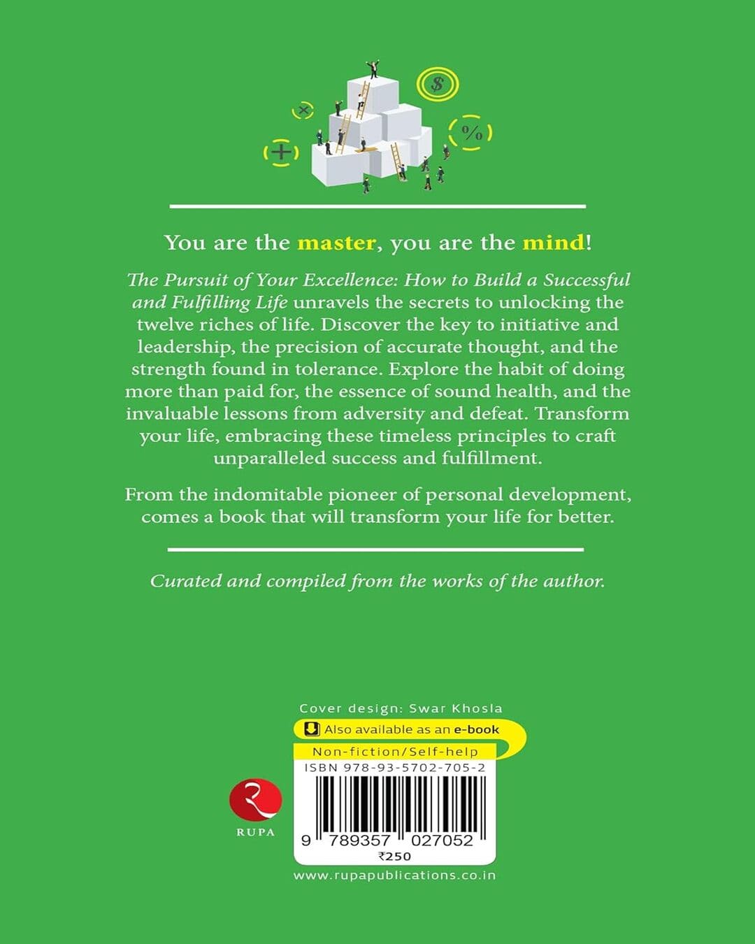 The Pursuit Of Your Excellence How To Build A Successful And Fulfilling Life by Napoleon Hill [Paperback]