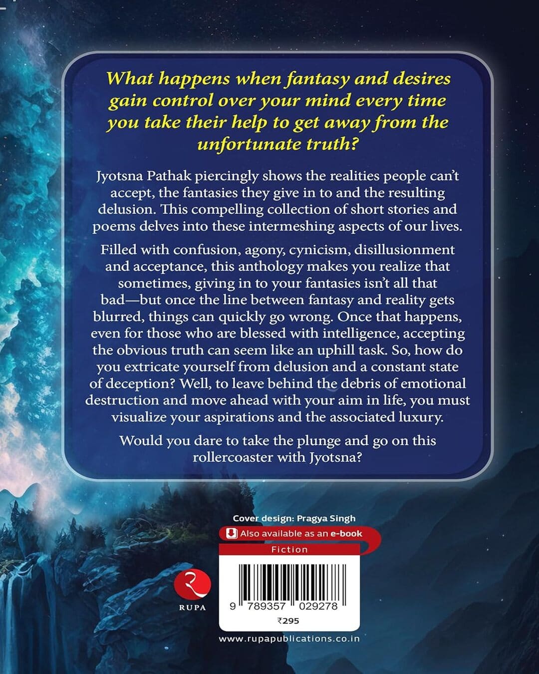 Fantasy, Reality or Delusion? A Collection of Short Stories and Poems by Jyotsna Pathak [Paperback]