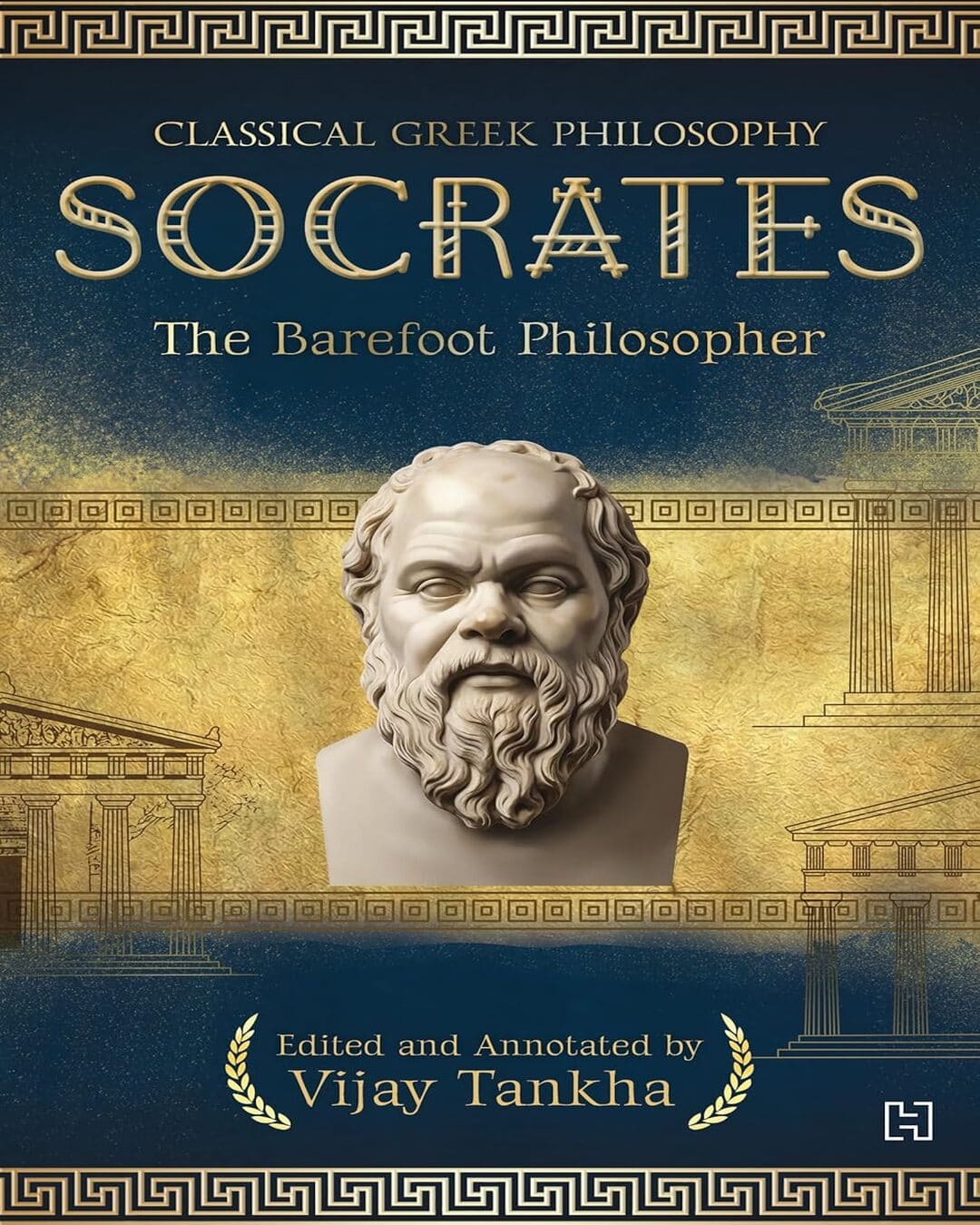 Classical Greek Philosophy: Socrates by Professor Vijay Tankha [Paperback]