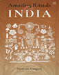 Amazing Rituals Of India by Written By Swayam Ganguly [Paperback]