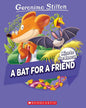 Geronimo Stilton: Mice To The Rescue #01: A Bat For A Friend by Geronimo Stilton [Paperback]