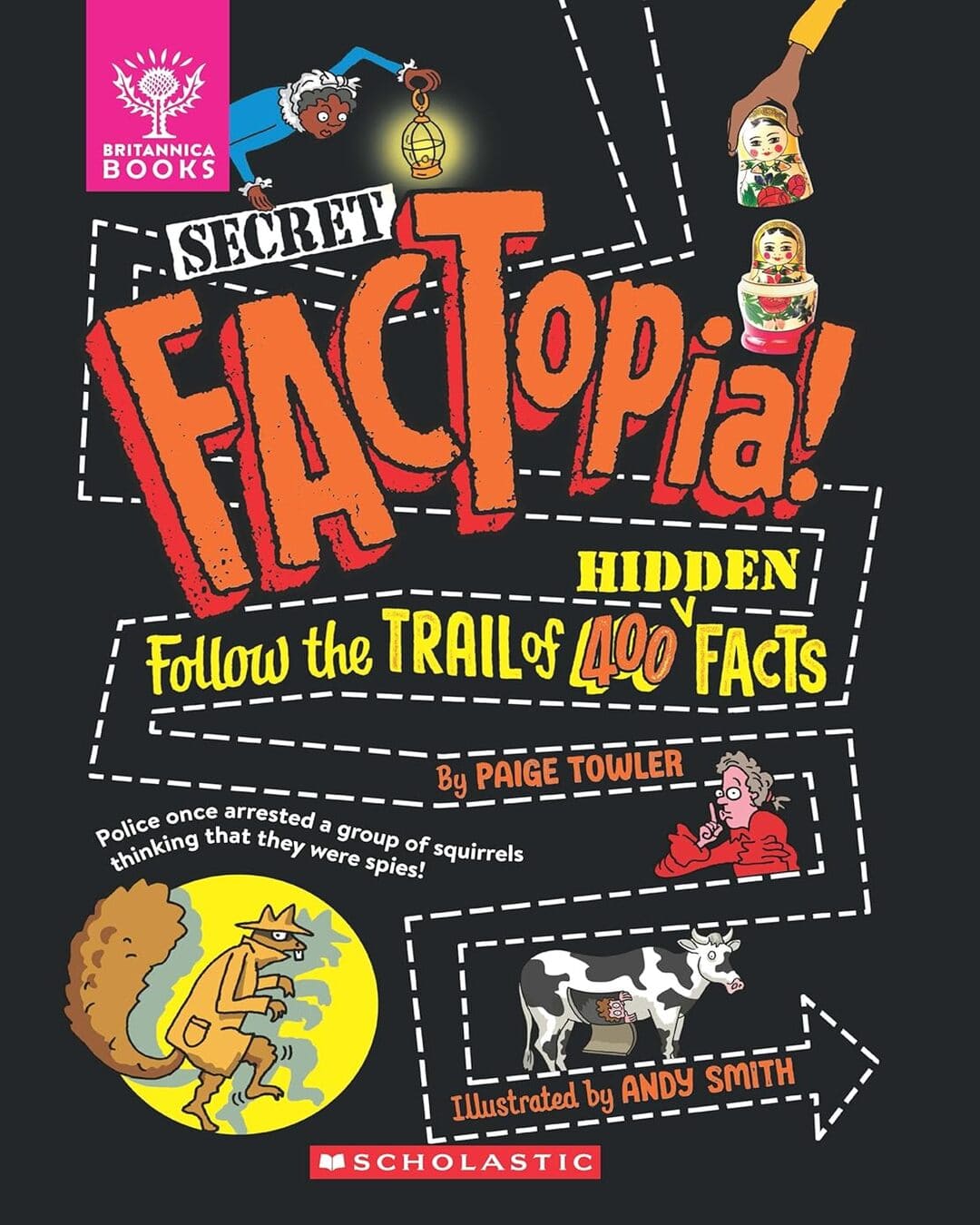 Secret Factopia! by Paige Towler [Paperback]