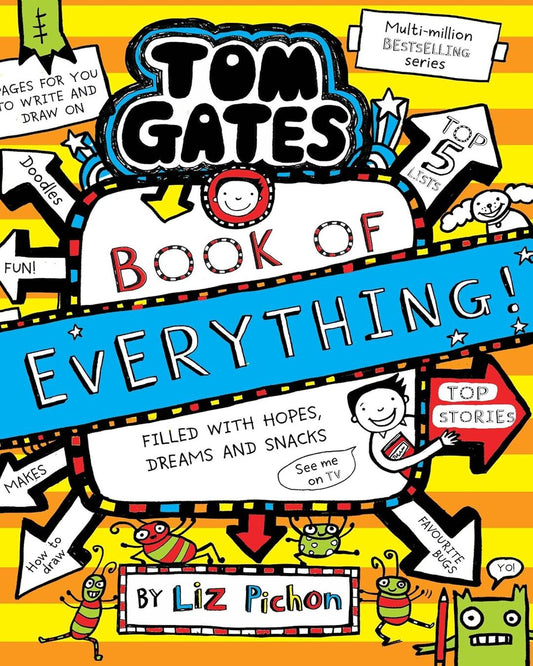 Tom Gates #22: Book Of Everything by Liz Pichon [Paperback]