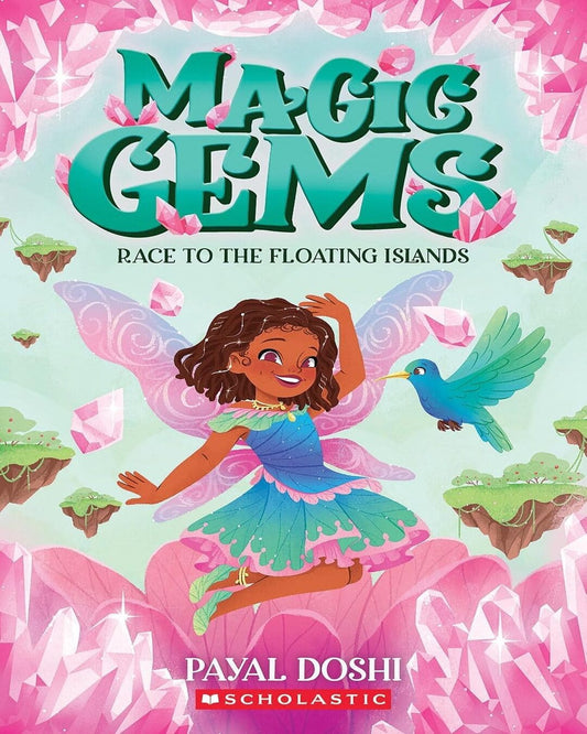 Magic Gems #03: Race To The Floating Islands by Payal Doshi [Paperback]