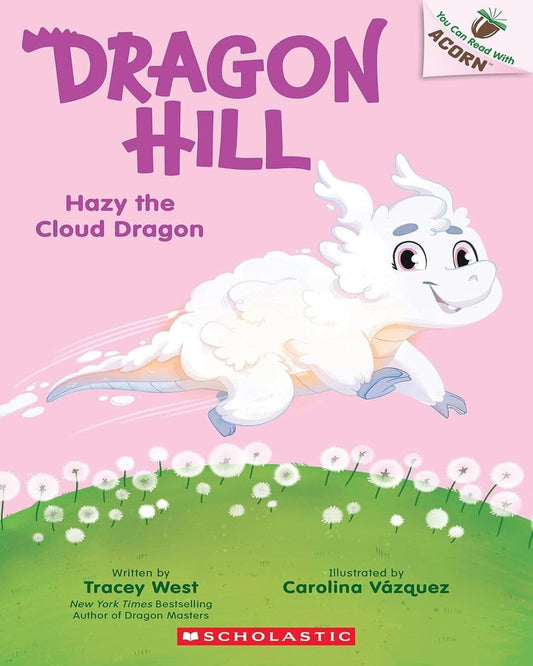 Dragon Hill #03: Hazy The Cloud Dragon: An Acorn Book by Tracey West [Paperback]