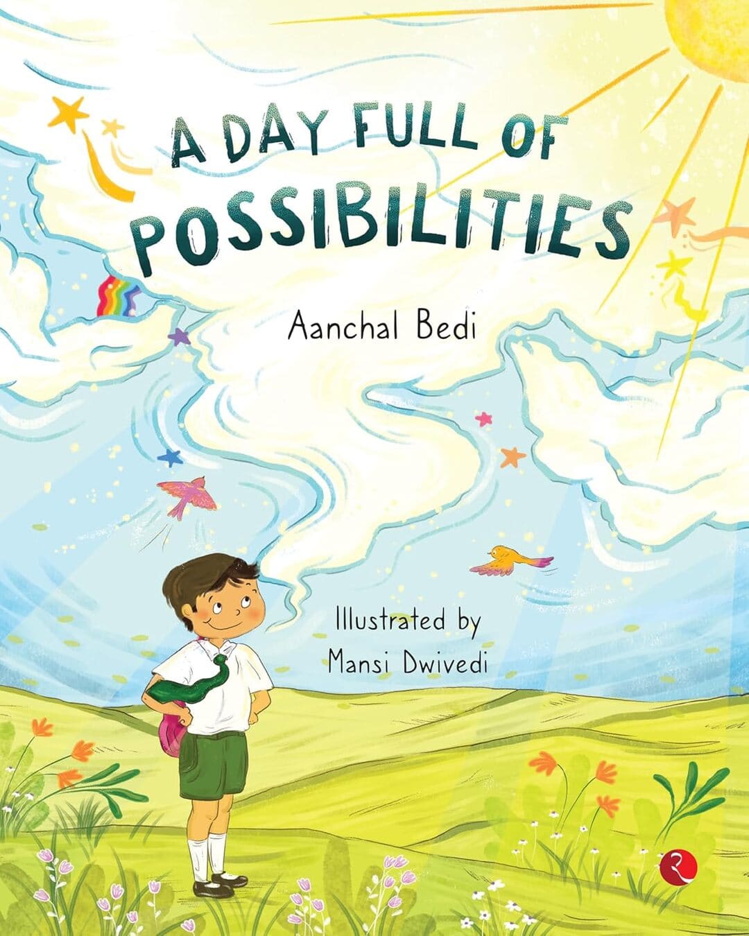 A Day Full of Possibilities by Aanchal Bedi [Paperback]
