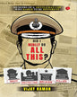 Did I Really Do All This? : Memoirs of a Gentleman Cop Who Dared to be Different by Vijay Raman [Hardcover]