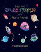 Save The Solar System With Nye & Friends by Tanya Gawdi [Hardcover]