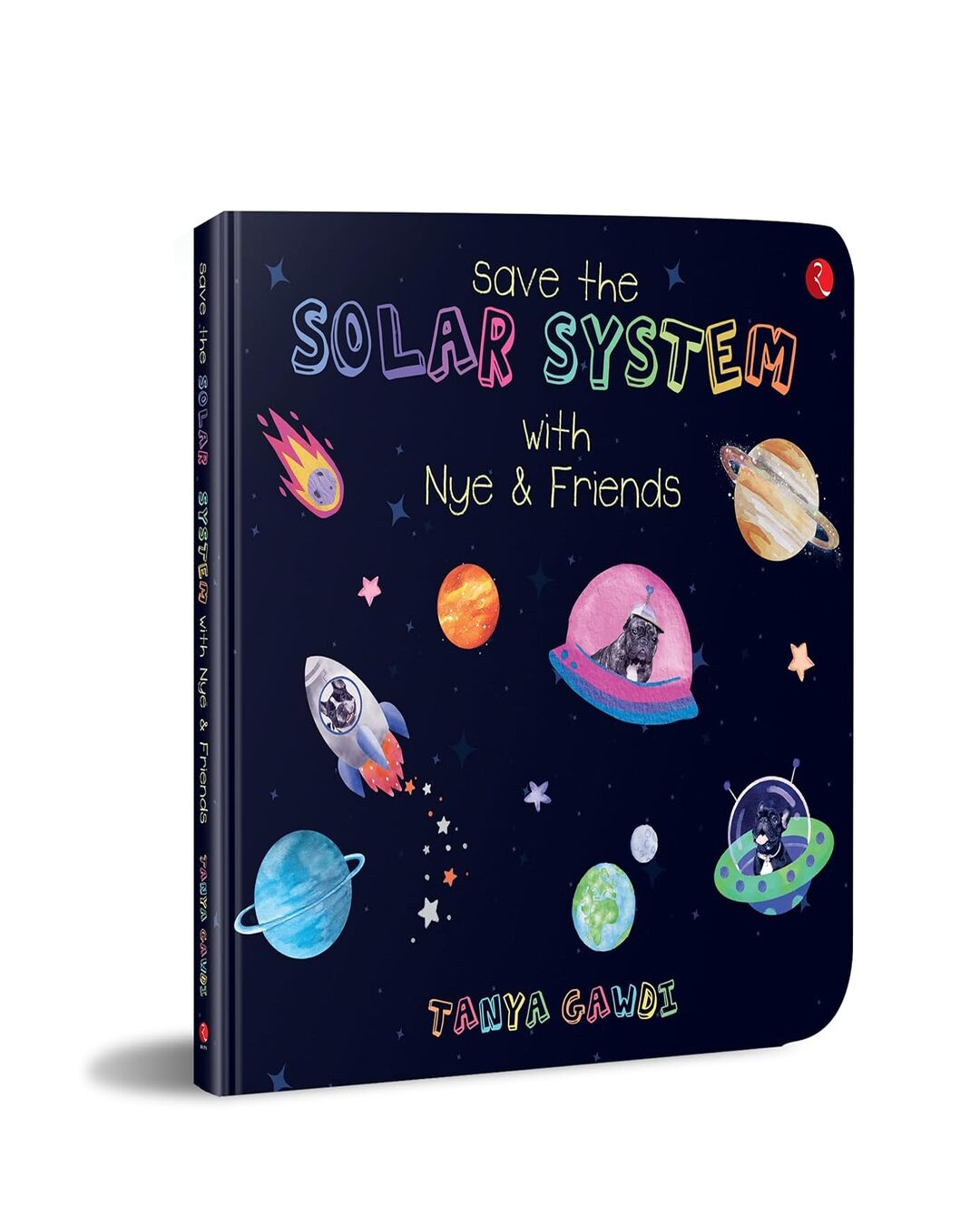 Save The Solar System With Nye & Friends by Tanya Gawdi [Hardcover]