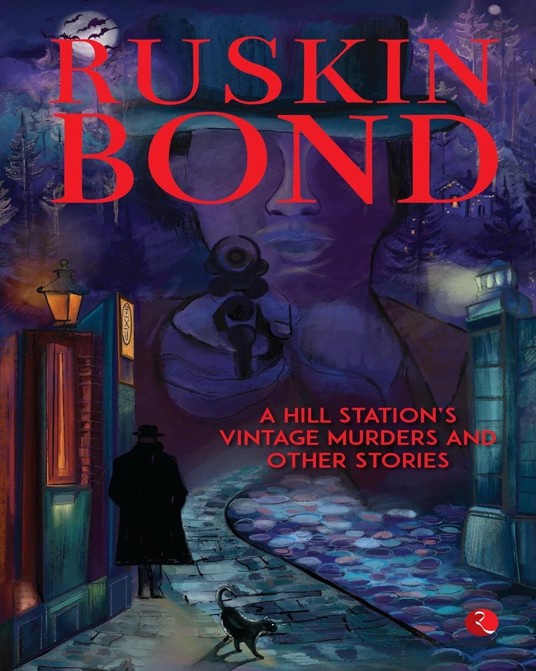 A Hill Station's Vintage Murders And Other Stories by Ruskin Bond [Paperback]