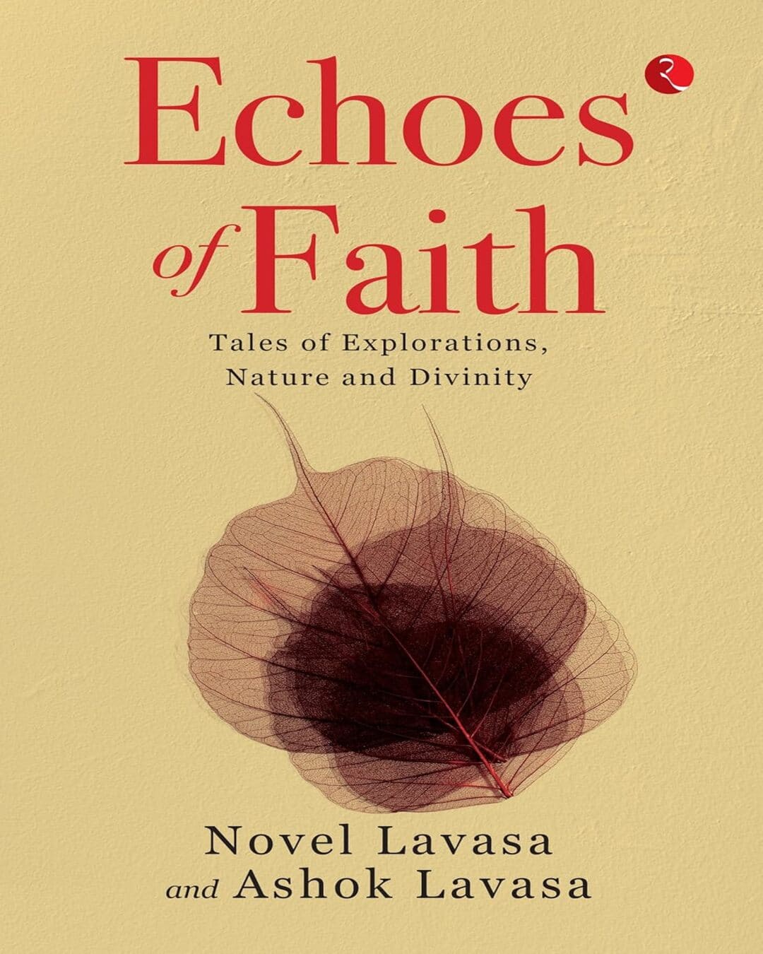 Echoes Of Faith by Novel Lavasa And Ashok Lavasa [Paperback]