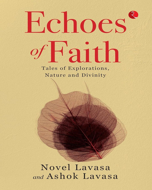 Echoes Of Faith by Novel Lavasa And Ashok Lavasa [Paperback]