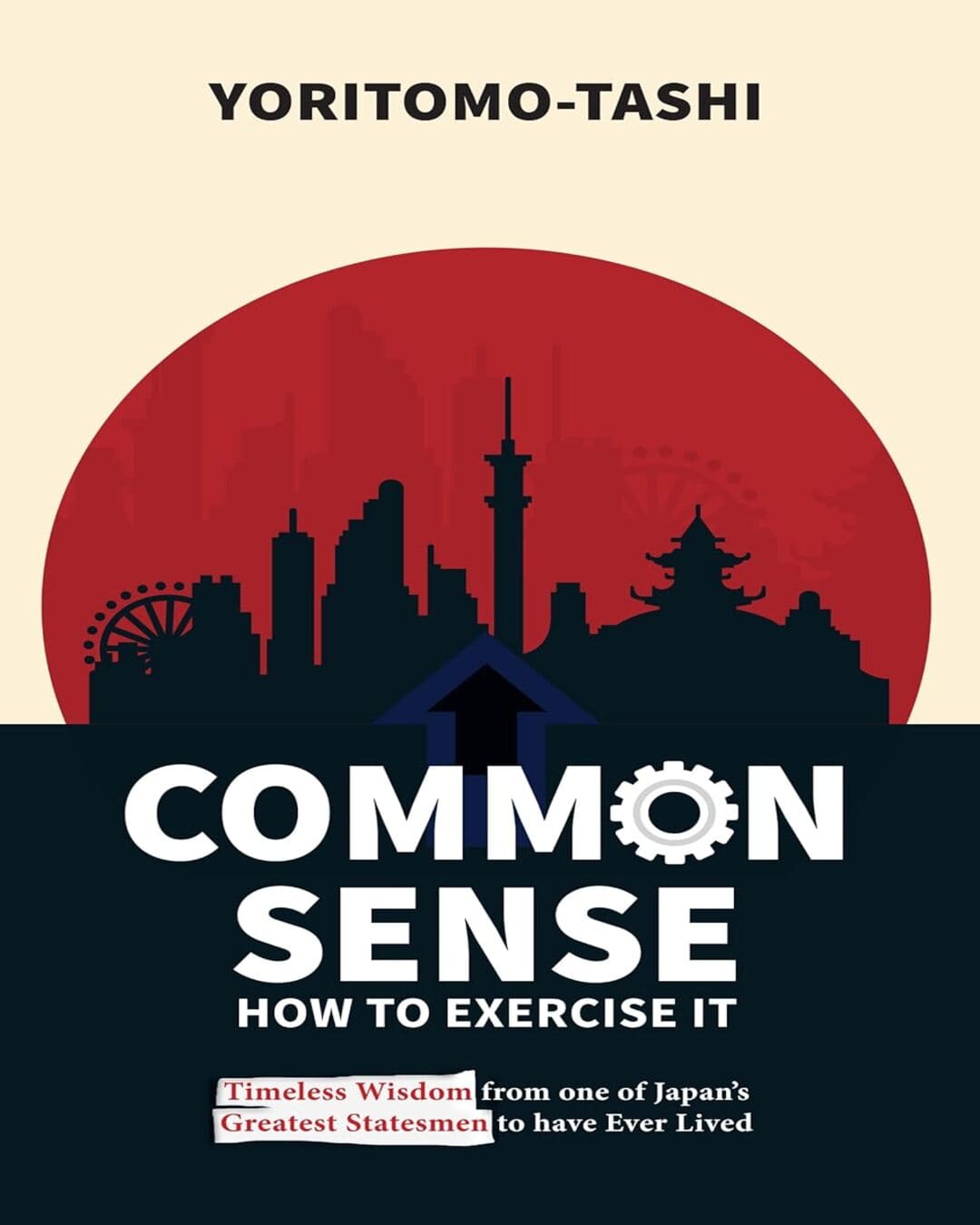Common Sense How to Exercise It by Yoritomo-Tashi [Paperback]