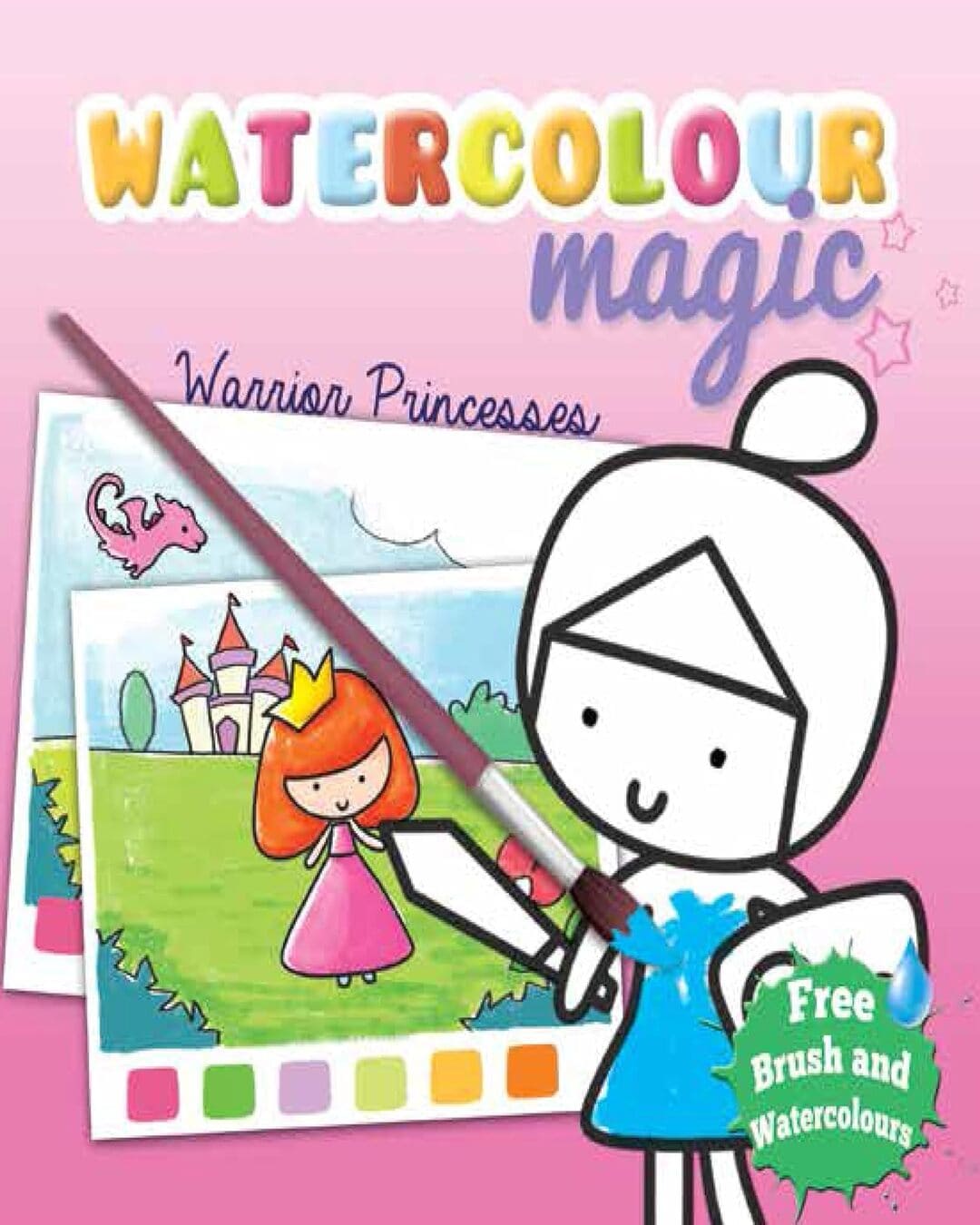 Watercolour Magic: Warrior Princesses by Moonstone [Paperback ]