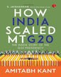 How India scaled Mt G20: The Inside Story of The G20 Presidency by Amitabh Kant [Hardcover]