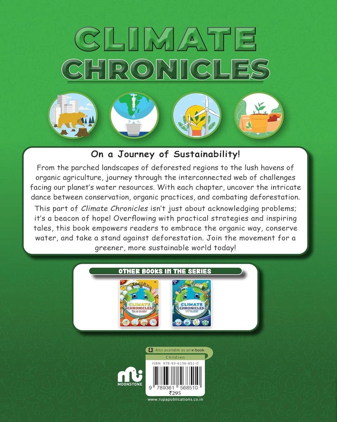 Climate Chronicles Volume 3 : Turn Your Backyard Into A Secret Forest [Paperback]