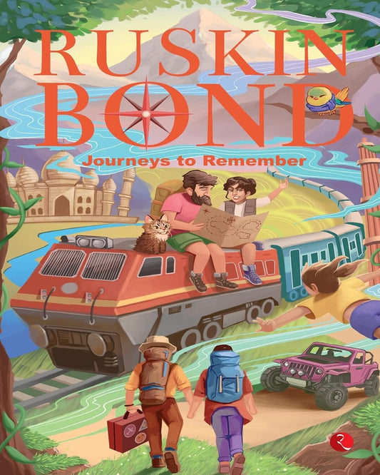 Journeys to Remember by Ruskin Bond [Paperback]